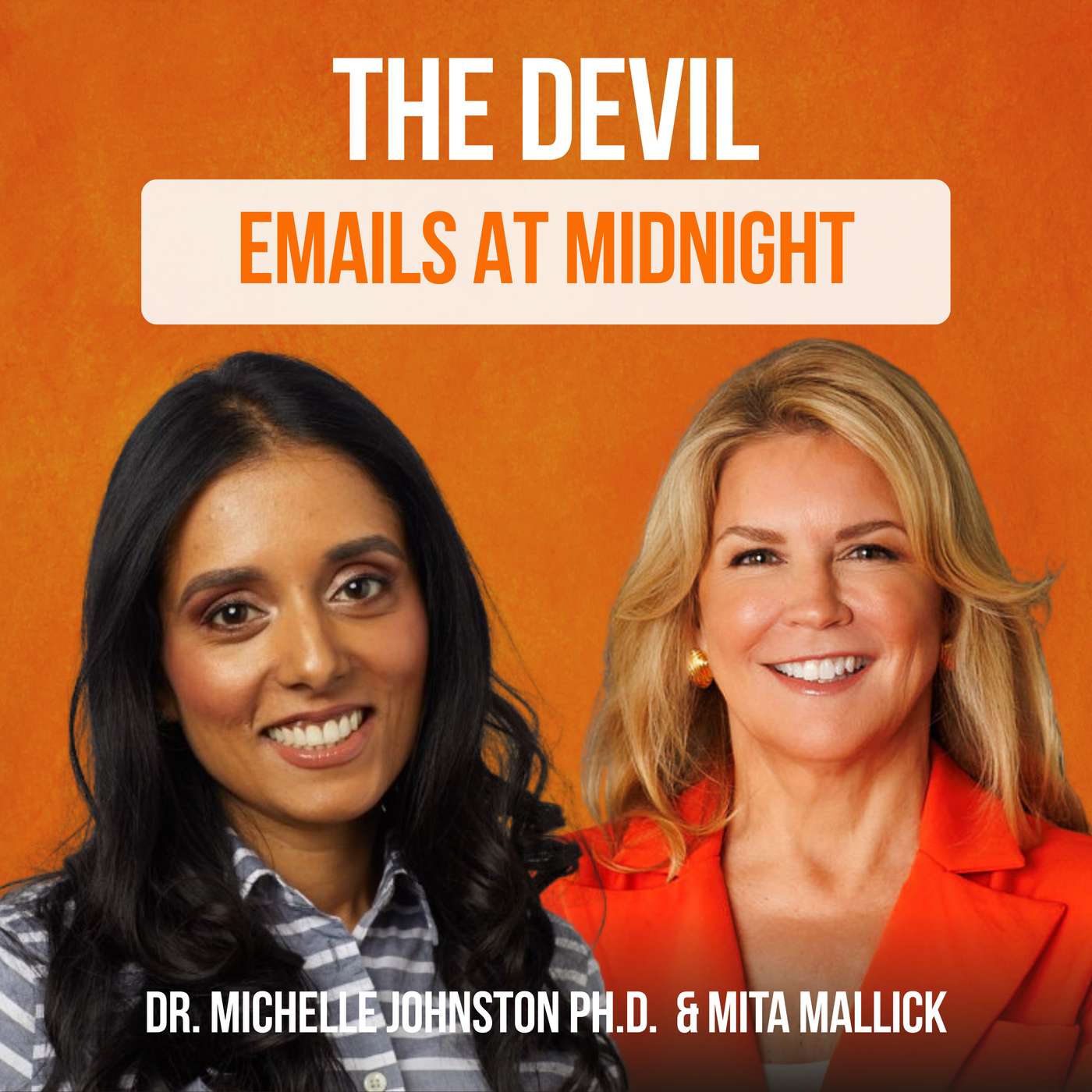 The Devil Emails at Midnight, featuring Mita Mallick