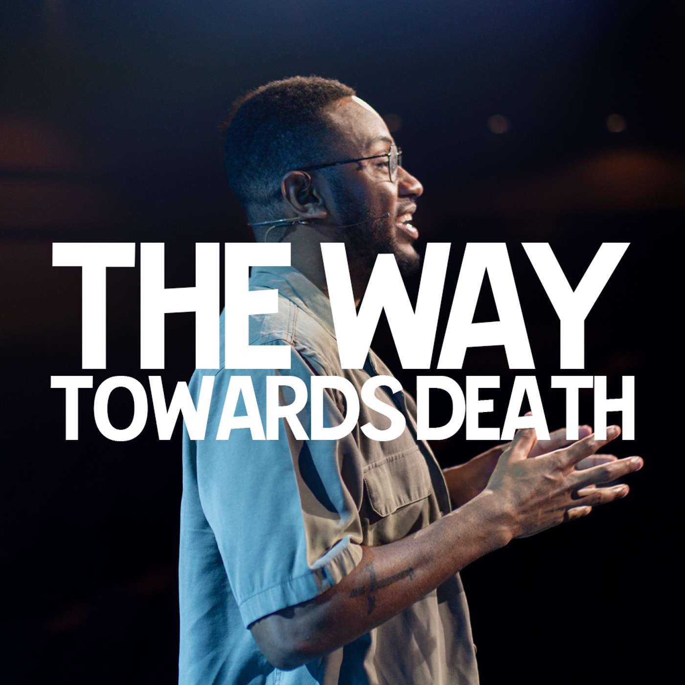 The Way Towards Death | Ayren Nelson