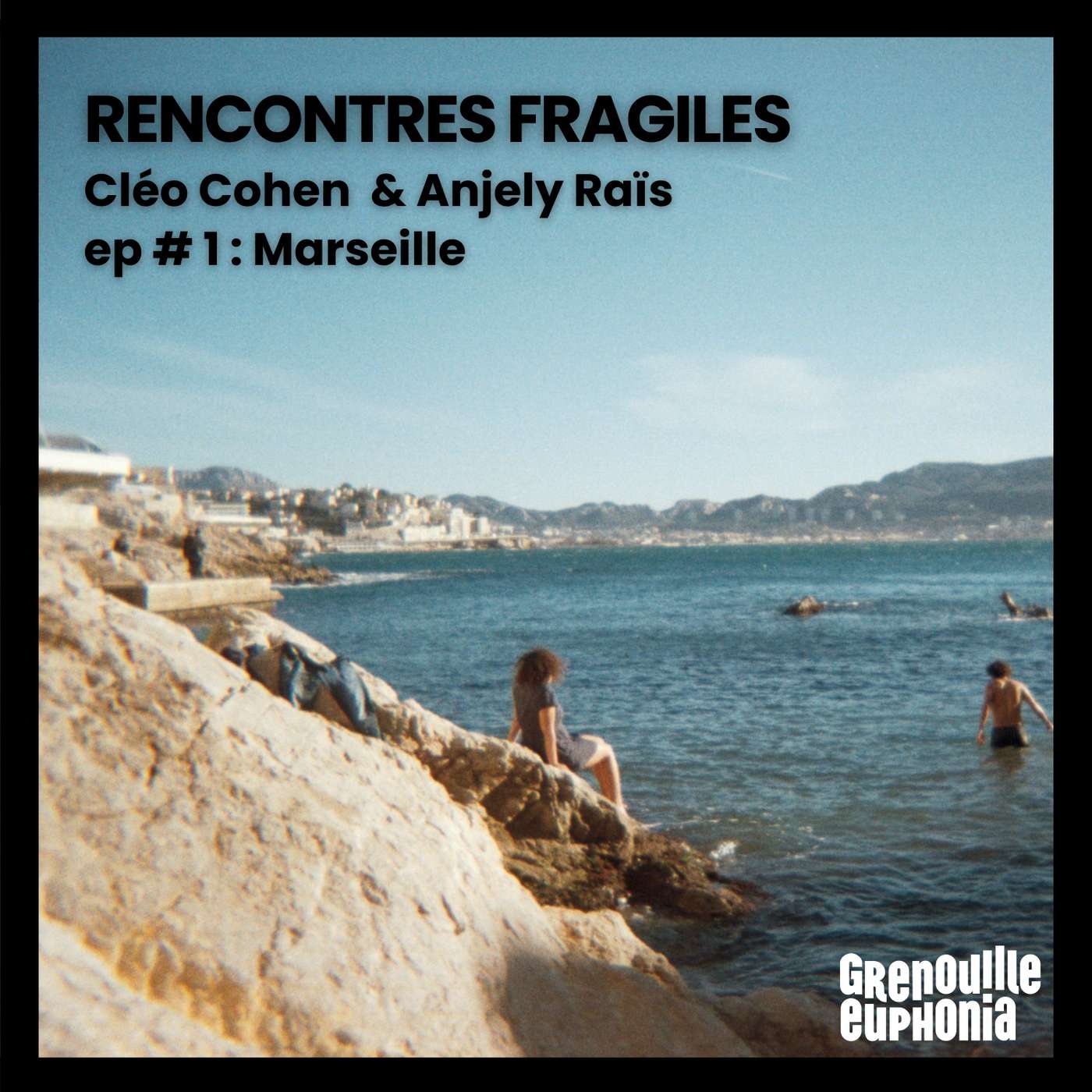 Rencontres fragiles | Une série documentaire de Cléo Cohen  & Anjely Raïs