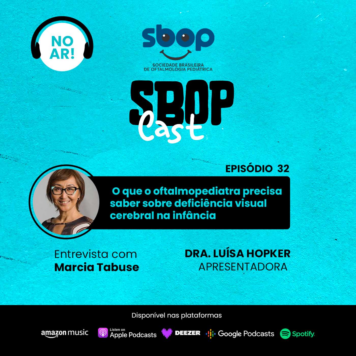32. O que o oftalmopediatra precisa saber sobre deficiência visual cerebral na infância episode artwork
