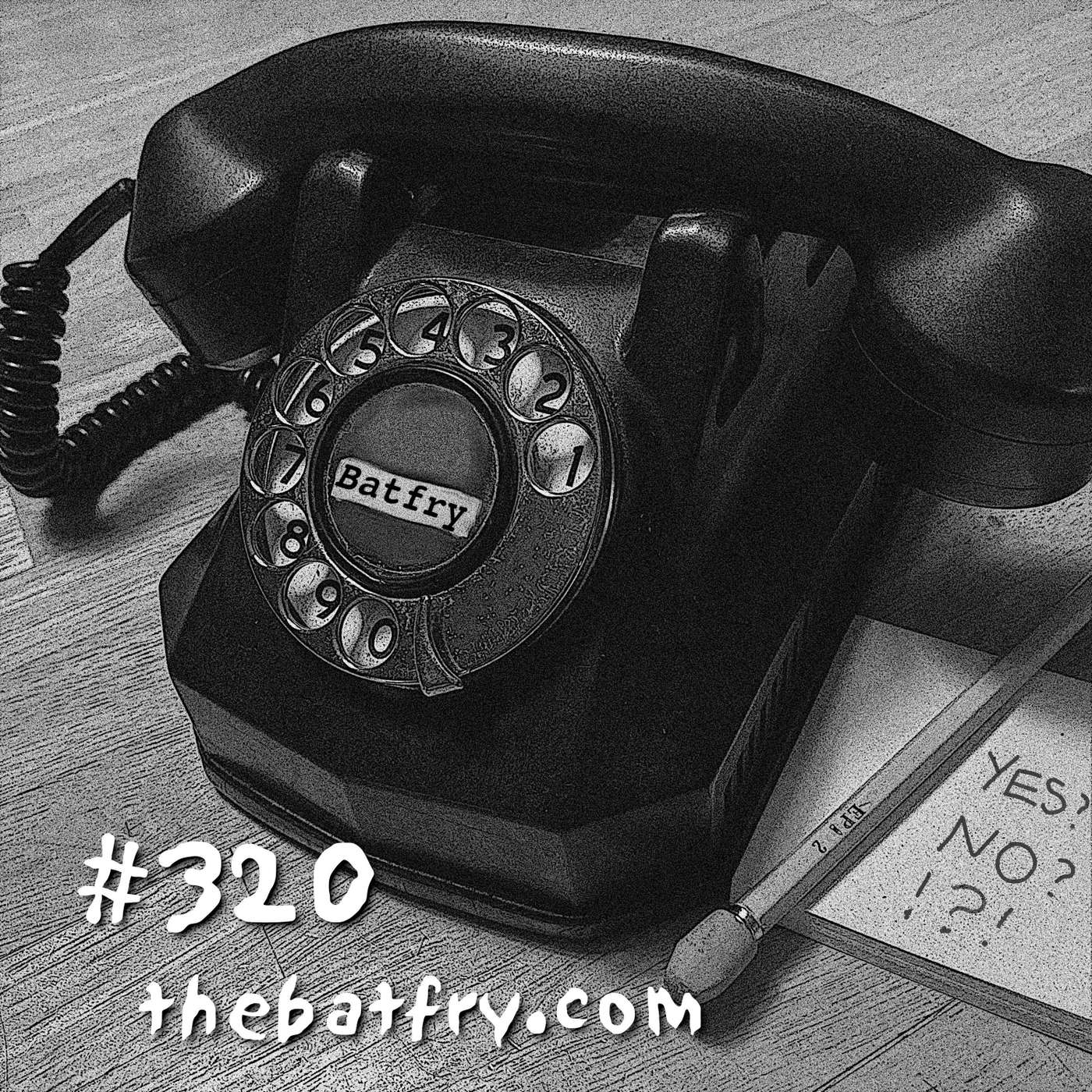 Bell's in the Batfry #320 episode artwork