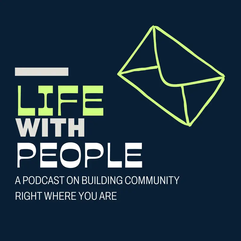 Ep. 12 Keeping in Touch as a Lifestyle