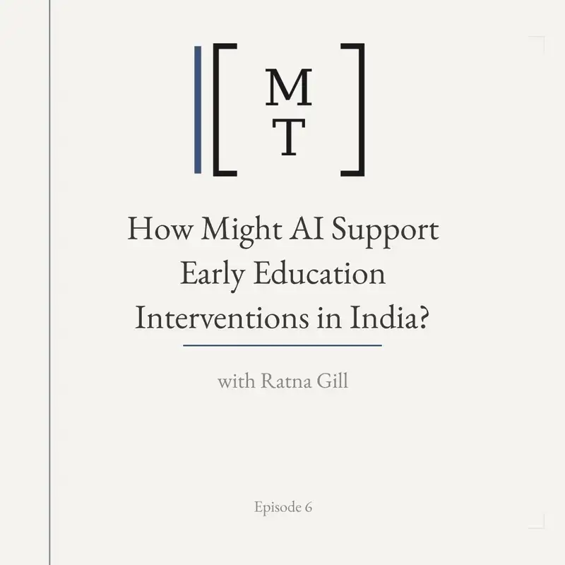 How Might AI Support Early Education Interventions in India? - Ratna Gill