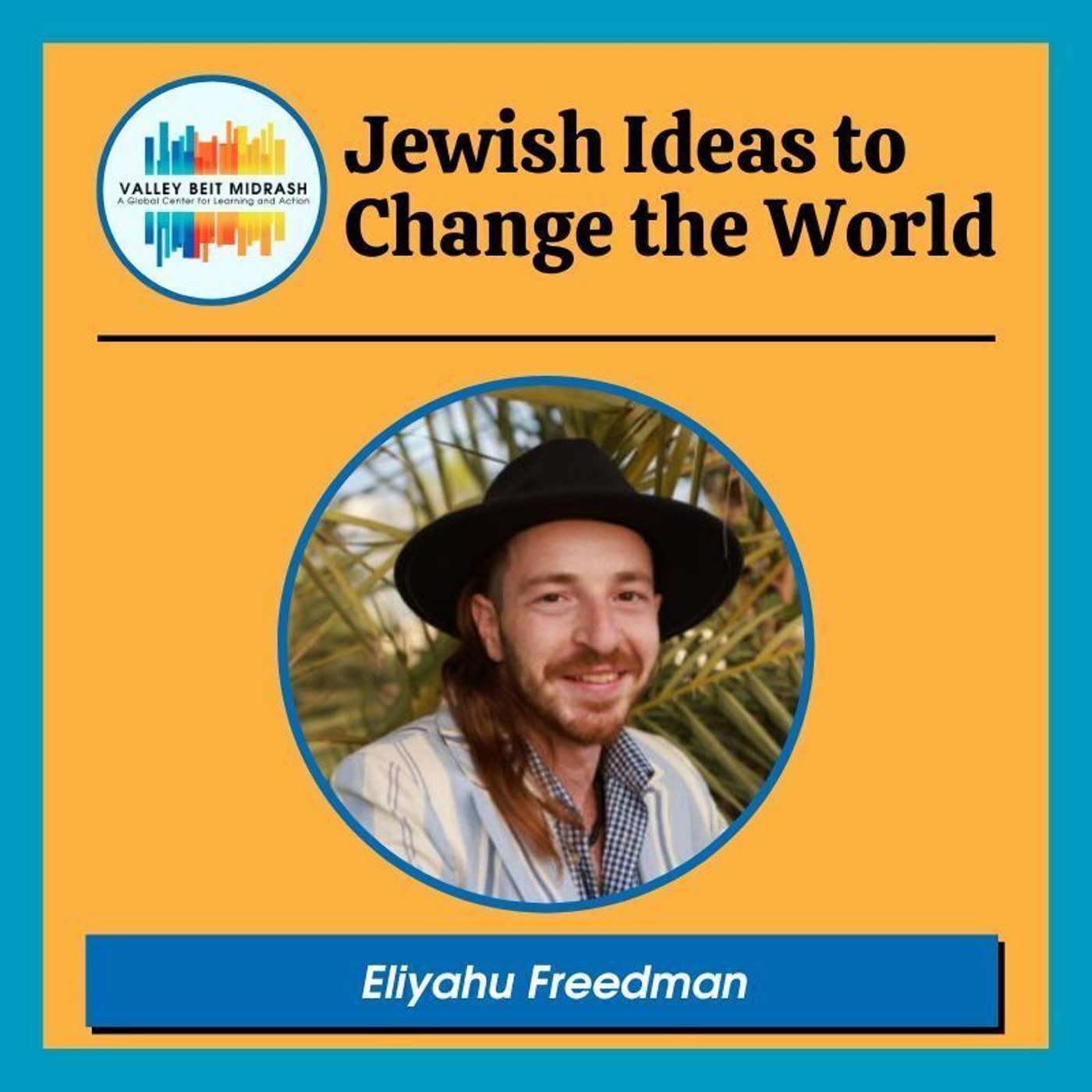 Jewish Ideas to Change the World