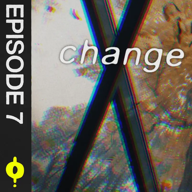 The Stages of Change | The Zero Dot Podcast #7