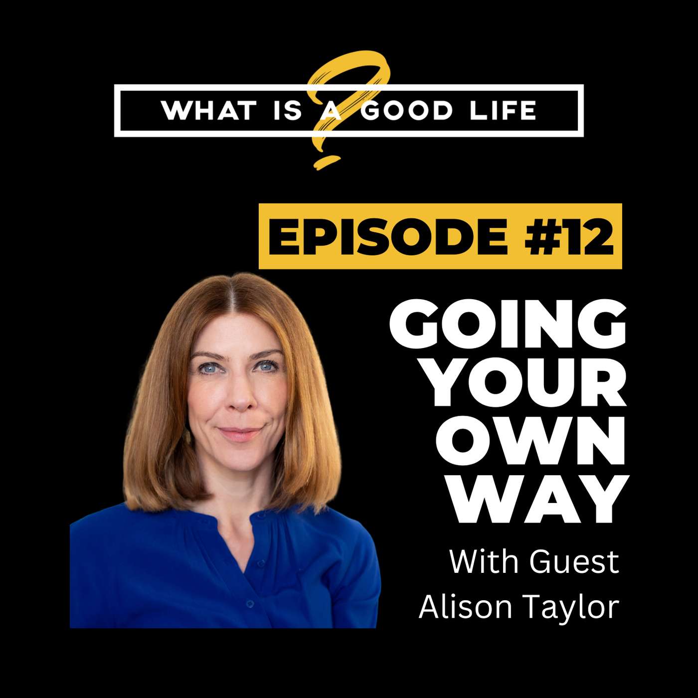 What is a Good Life?