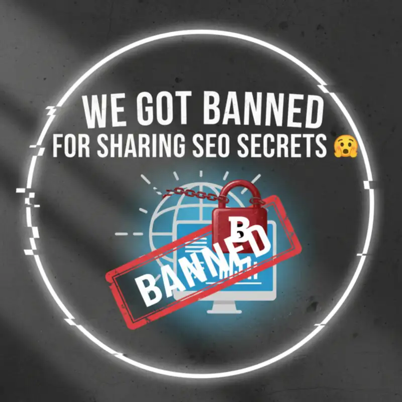 We Got Banned for Sharing SEO Secrets 😳