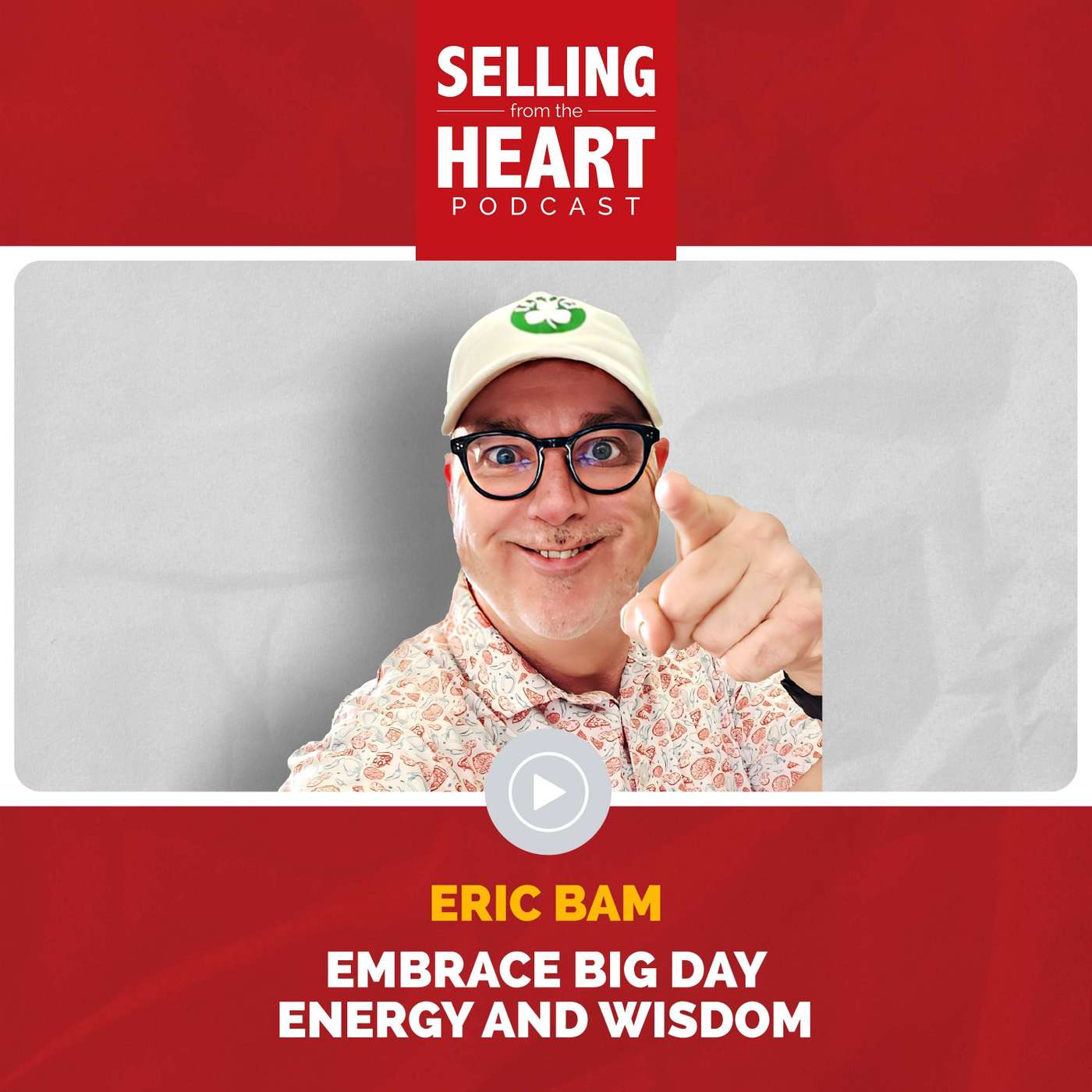 Selling From the Heart Podcast