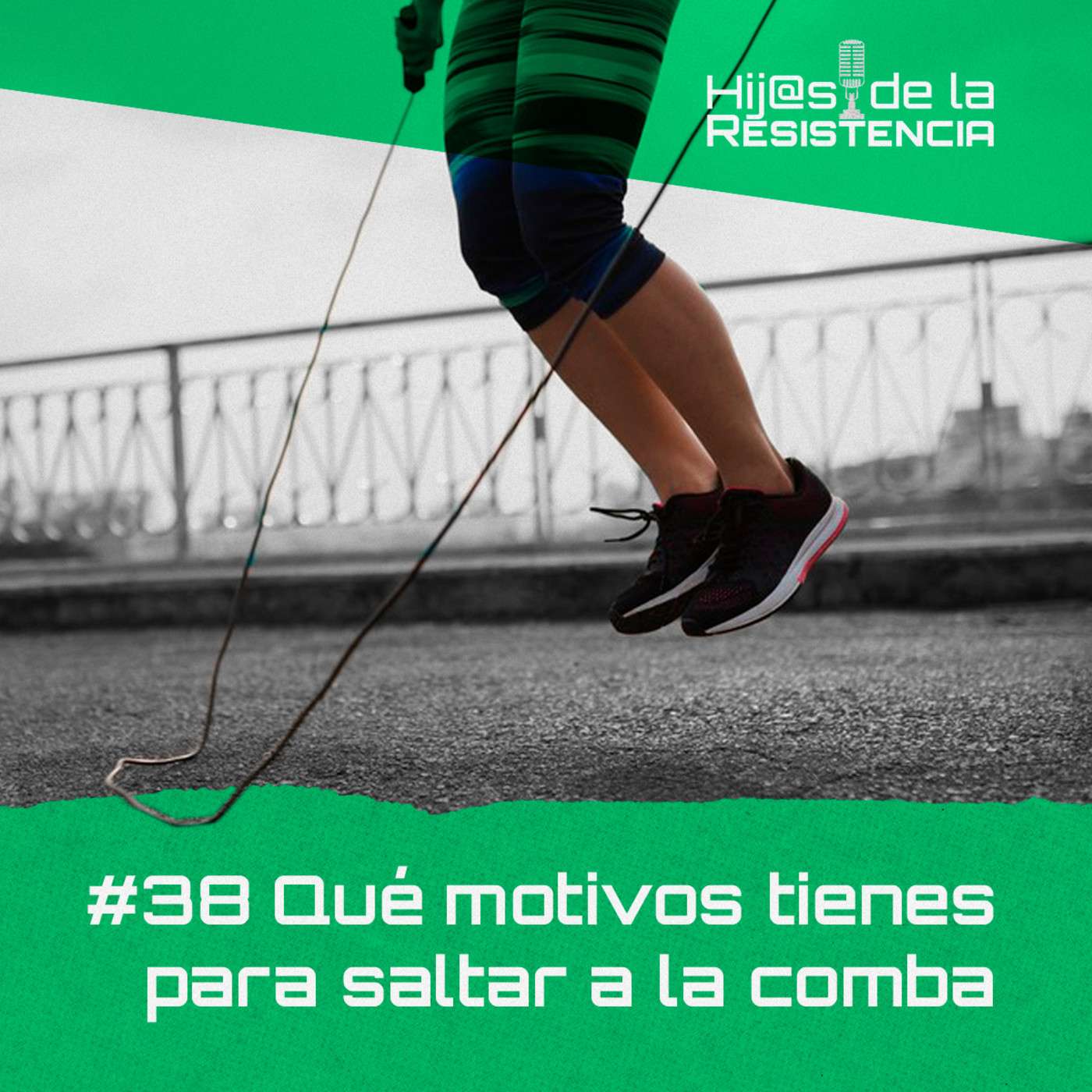 #38 Qué motivos tienes para saltar a la comba