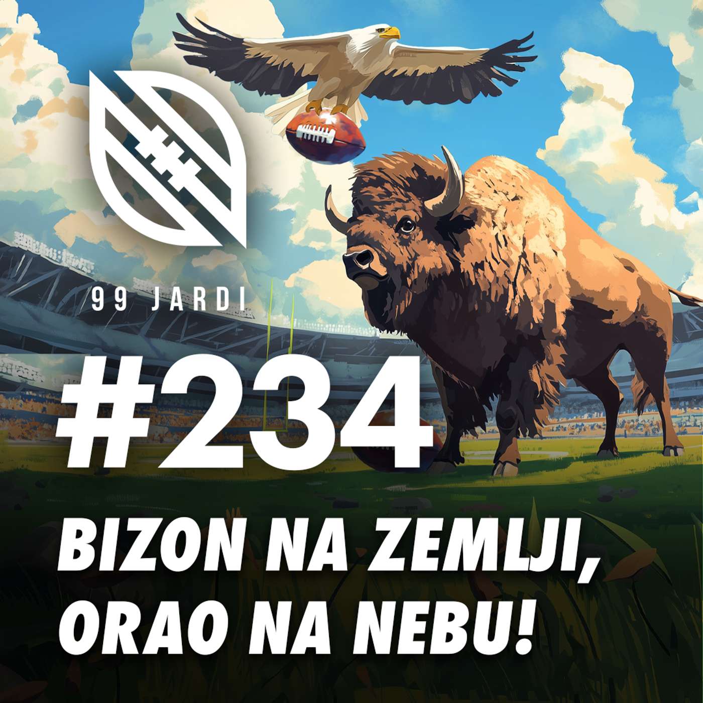 #234 - Bizon na zemlji, Orao na nebu!