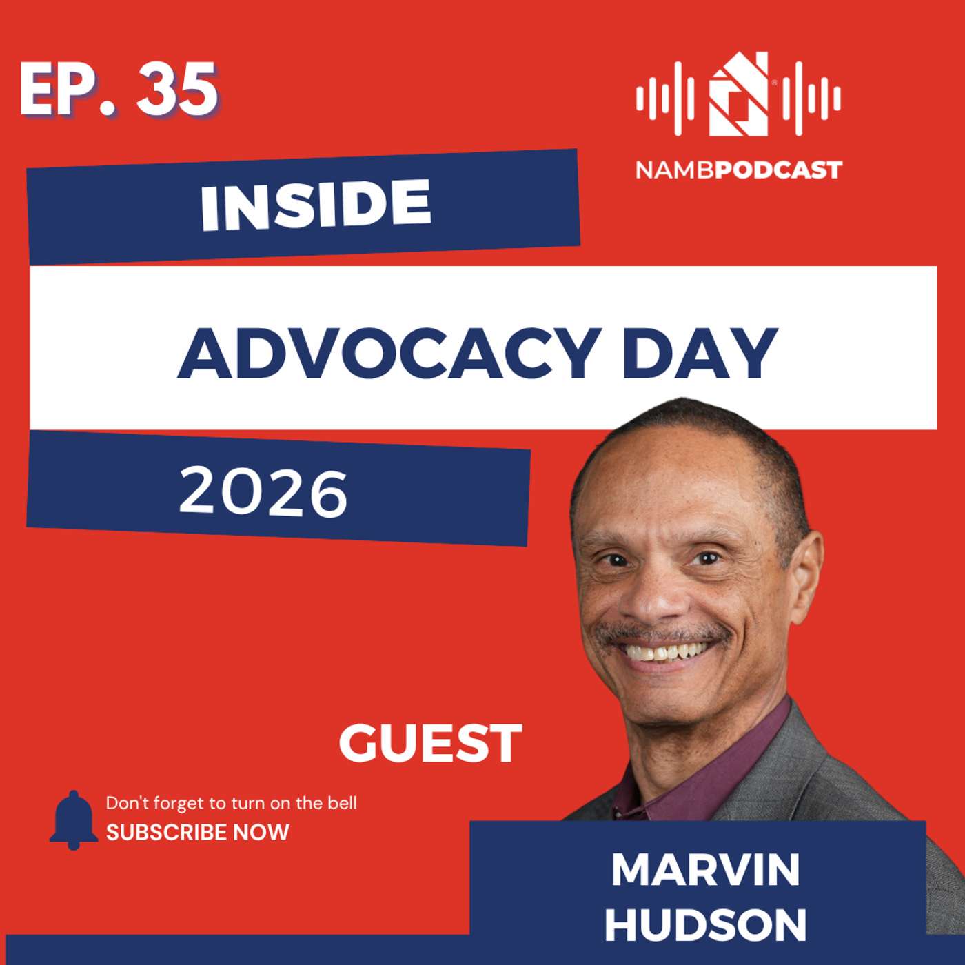 Episode 35: How Advocacy Day Turns Mortgage Pros into Leaders (NAMB Recap)