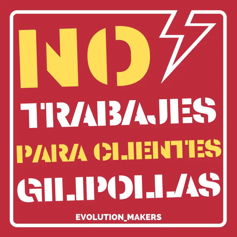 No trabajes para clientes gilipollas