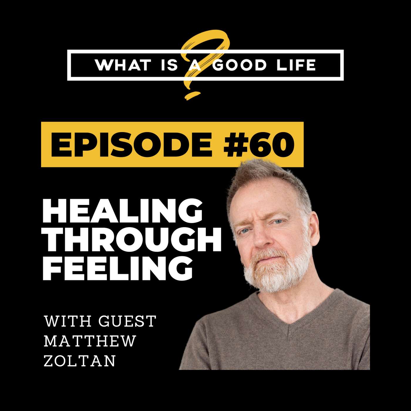 What is a Good Life?