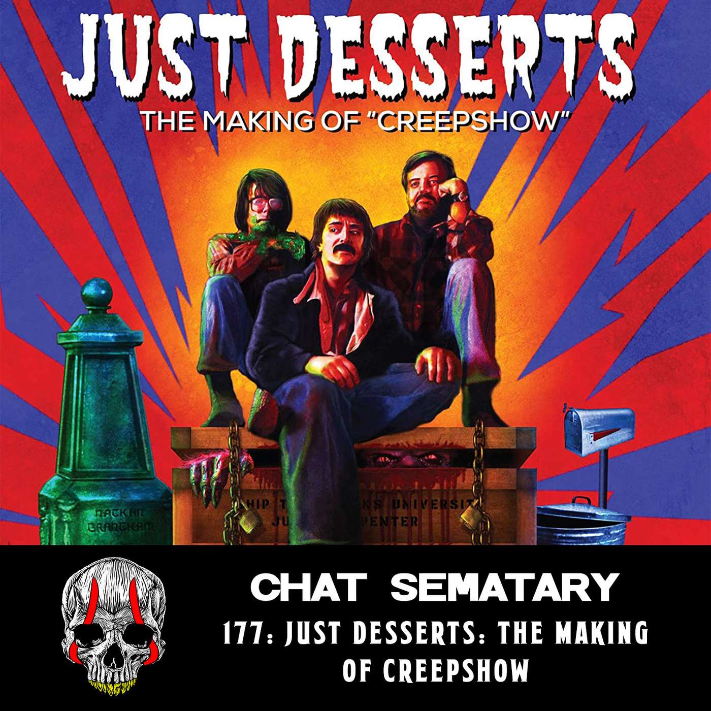 Just Desserts: The Making of Creepshow Just Desserts: The Making of Creepshow