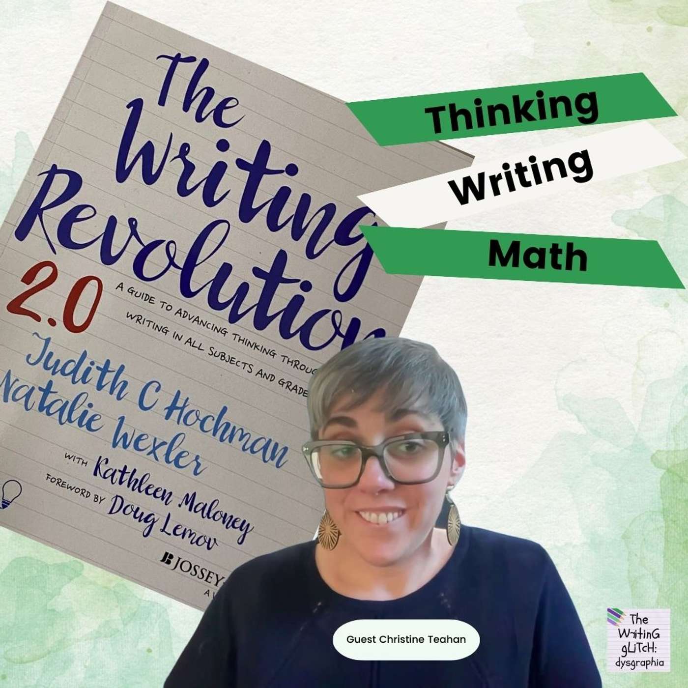 Enhance Thought and Expression with The Writing Revolution 2.0: S3 E24 Enhance Thought and Expression with The Writing Revolution 2.0: S3 E24