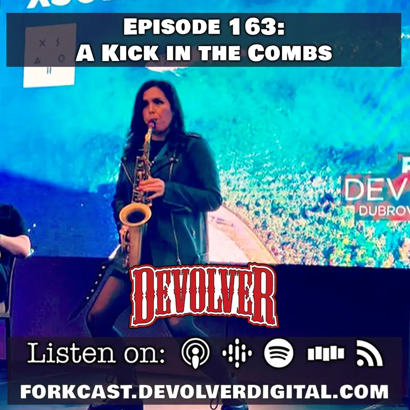 Episode 163: A Kick in the Combs