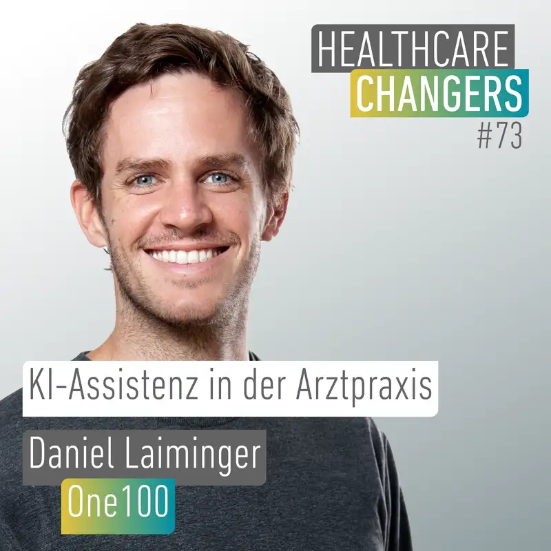 KI-Assistenz in der Arztpraxis: Ende der Warteschleife? [>] Daniel Laiminger, One100