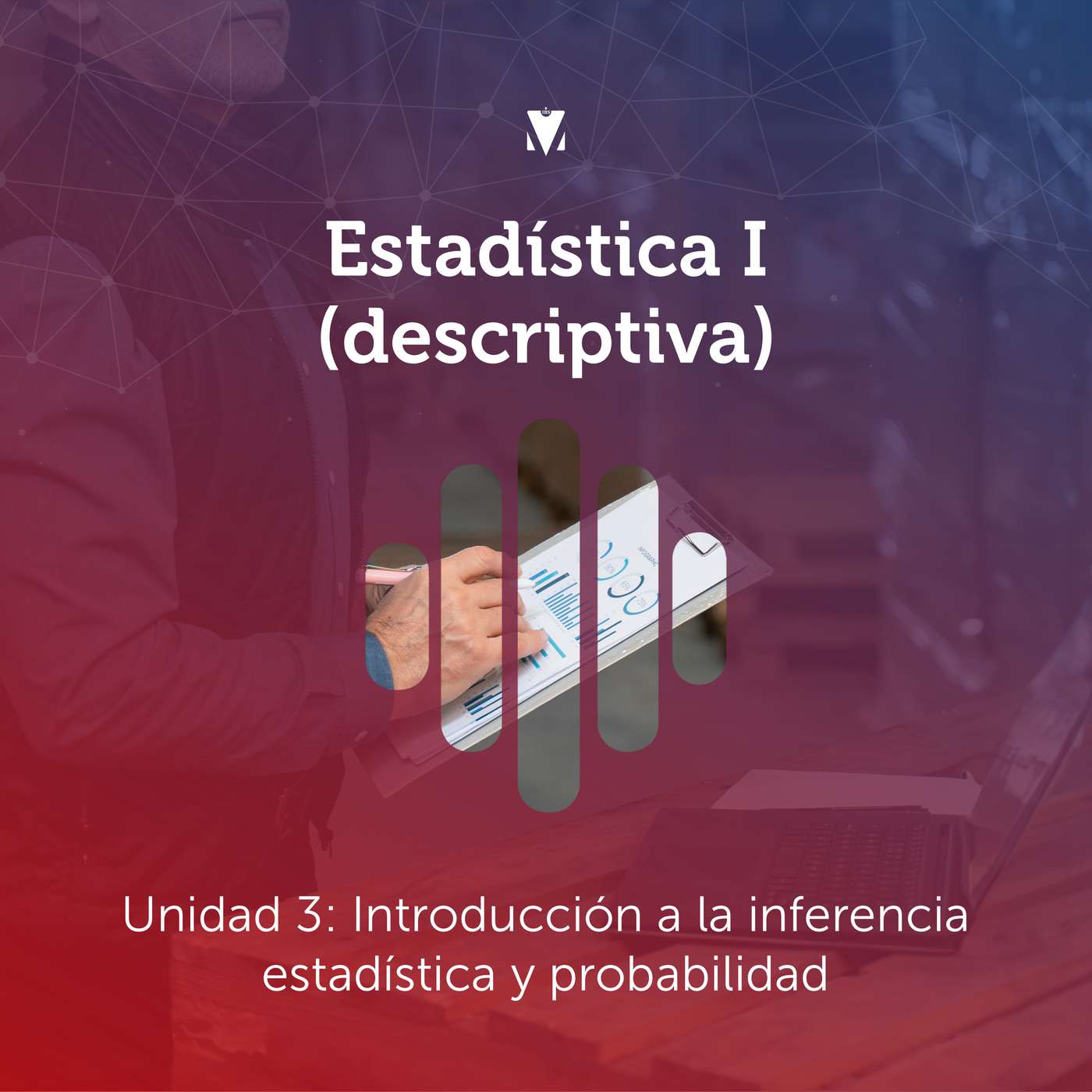 3 - ESTADÍSTICA I (DESCRIPTIVA): Unidad 3 - Introducción a la inferencia estadística y probabilidad episode artwork