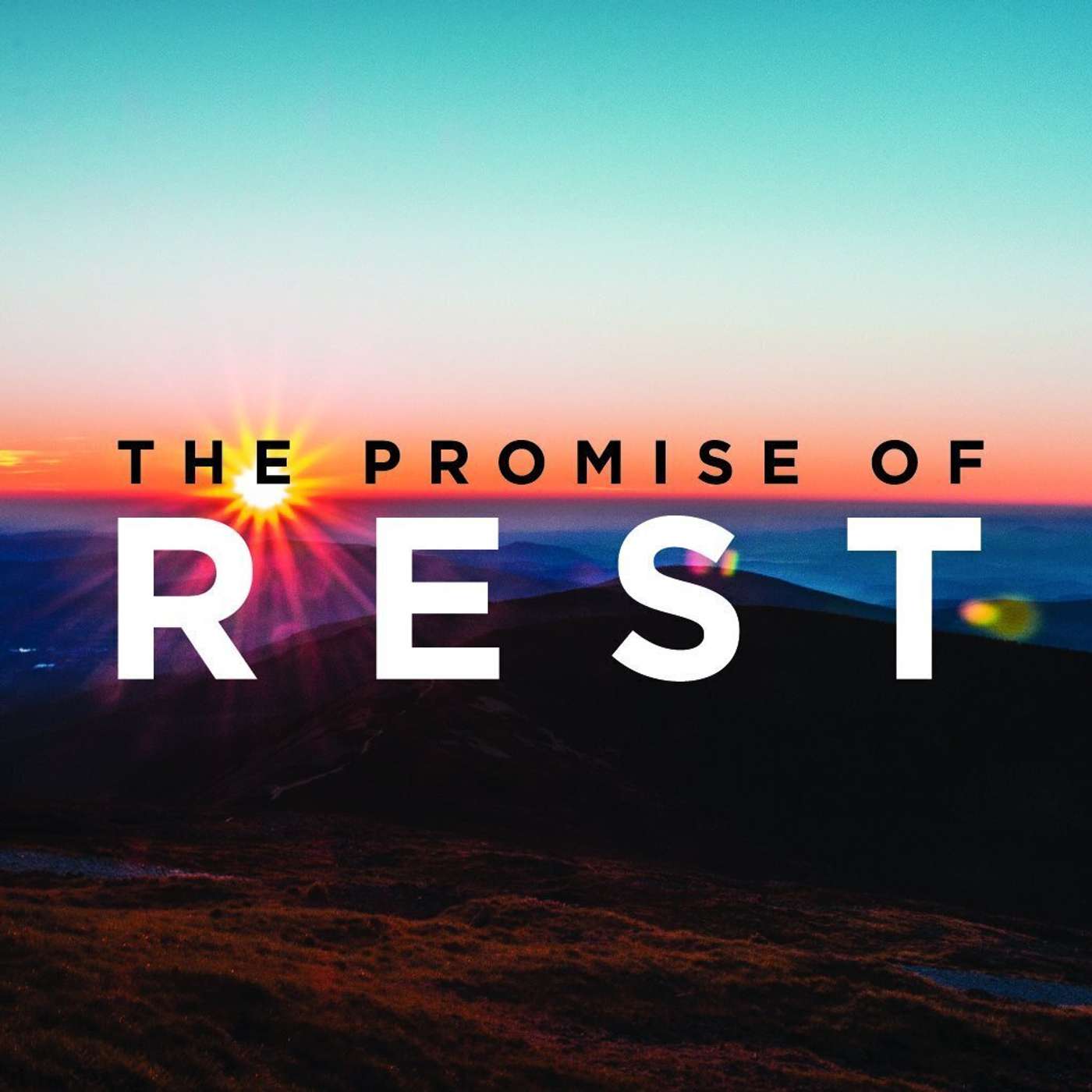 The Promise of Rest-Message Only