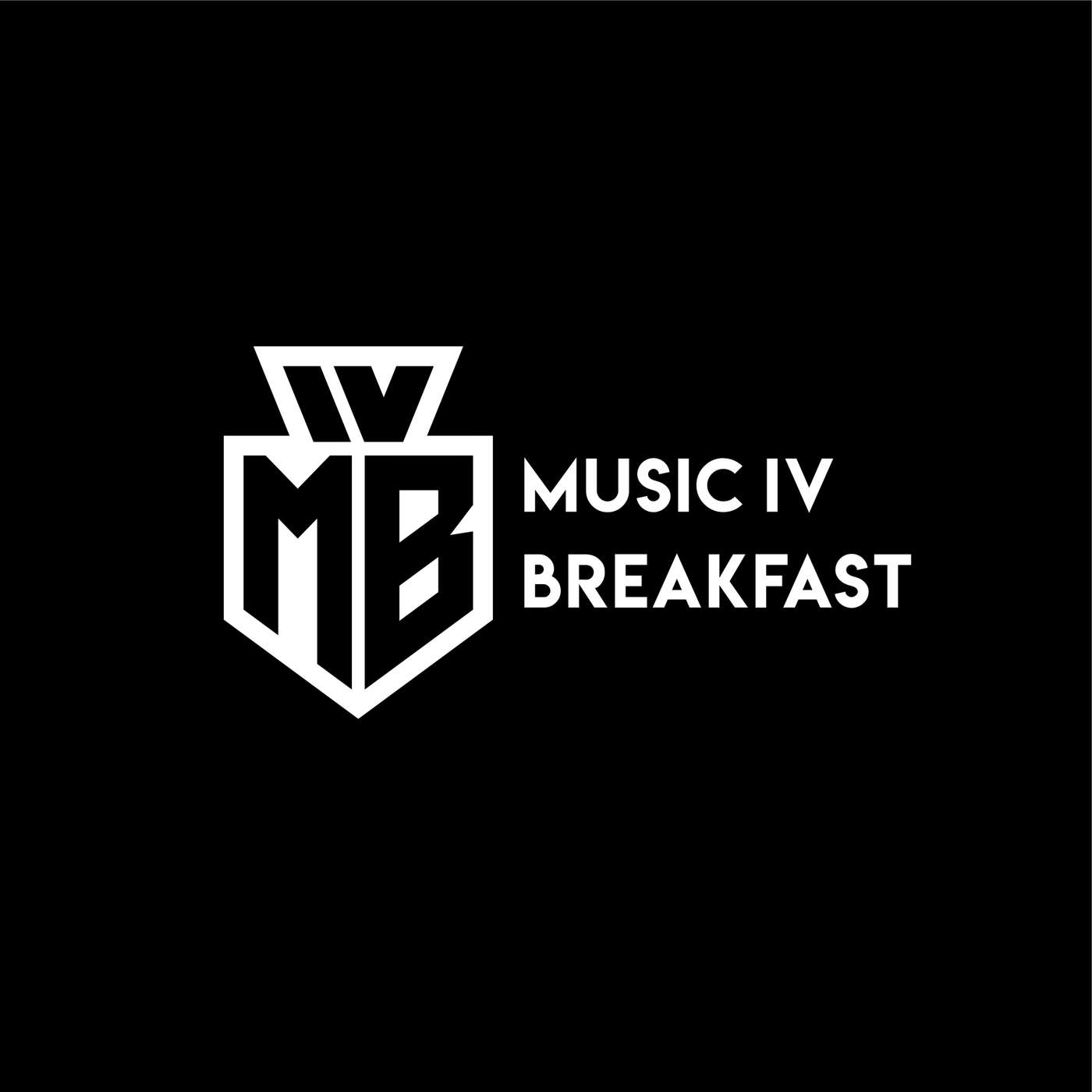 MUSIC IV BREAKFAST