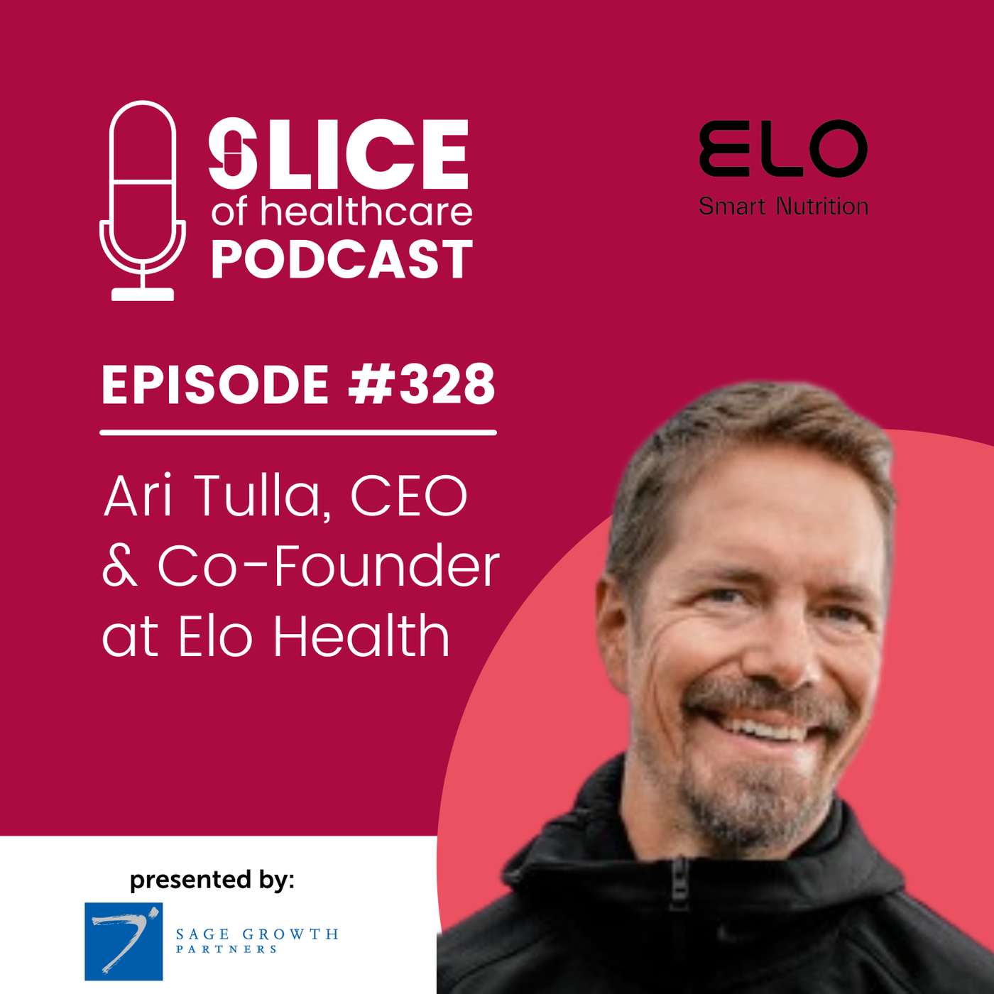 #328 - Ari Tulla, CEO & Co-Founder at Elo Health