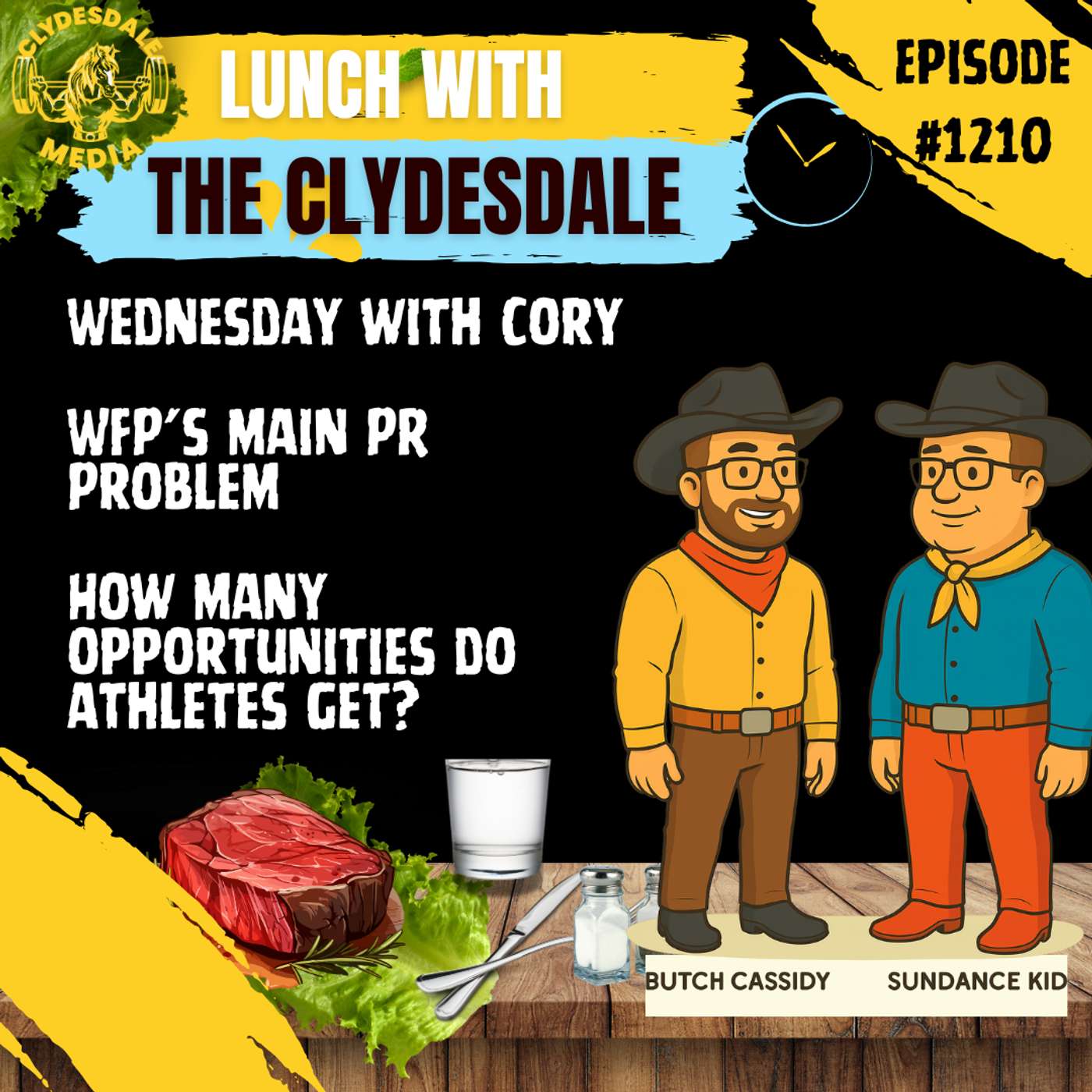 Lunch with the Clydesdale - Cory Wednesday and it's PED Season episode artwork