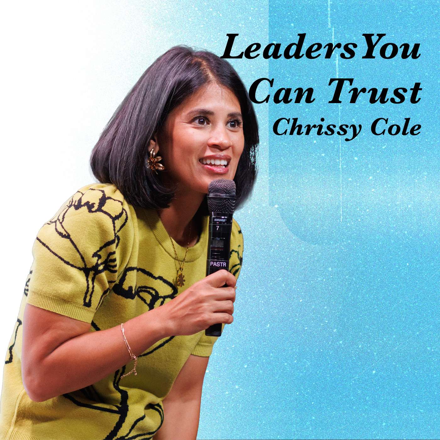 “Leaders You Can Trust” by Chrissy Cole episode artwork