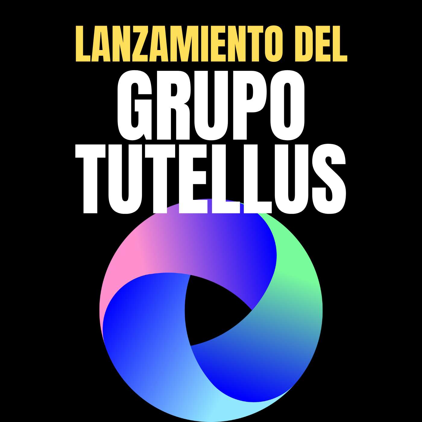 Lanzamiento del GRUPO TUTELLUS - Blockchain #44