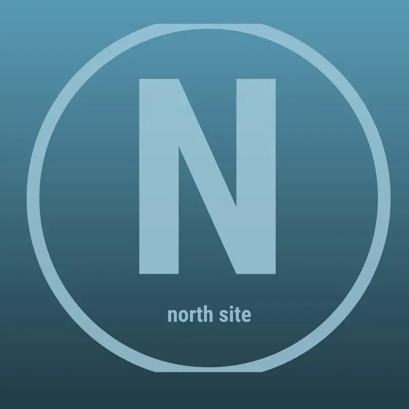 North Site Podcast