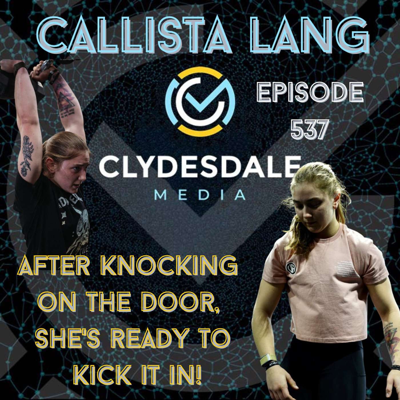 Callista Lang - The Clydesdale Media Semifinalist Series | Brick by Brick . . . episode artwork