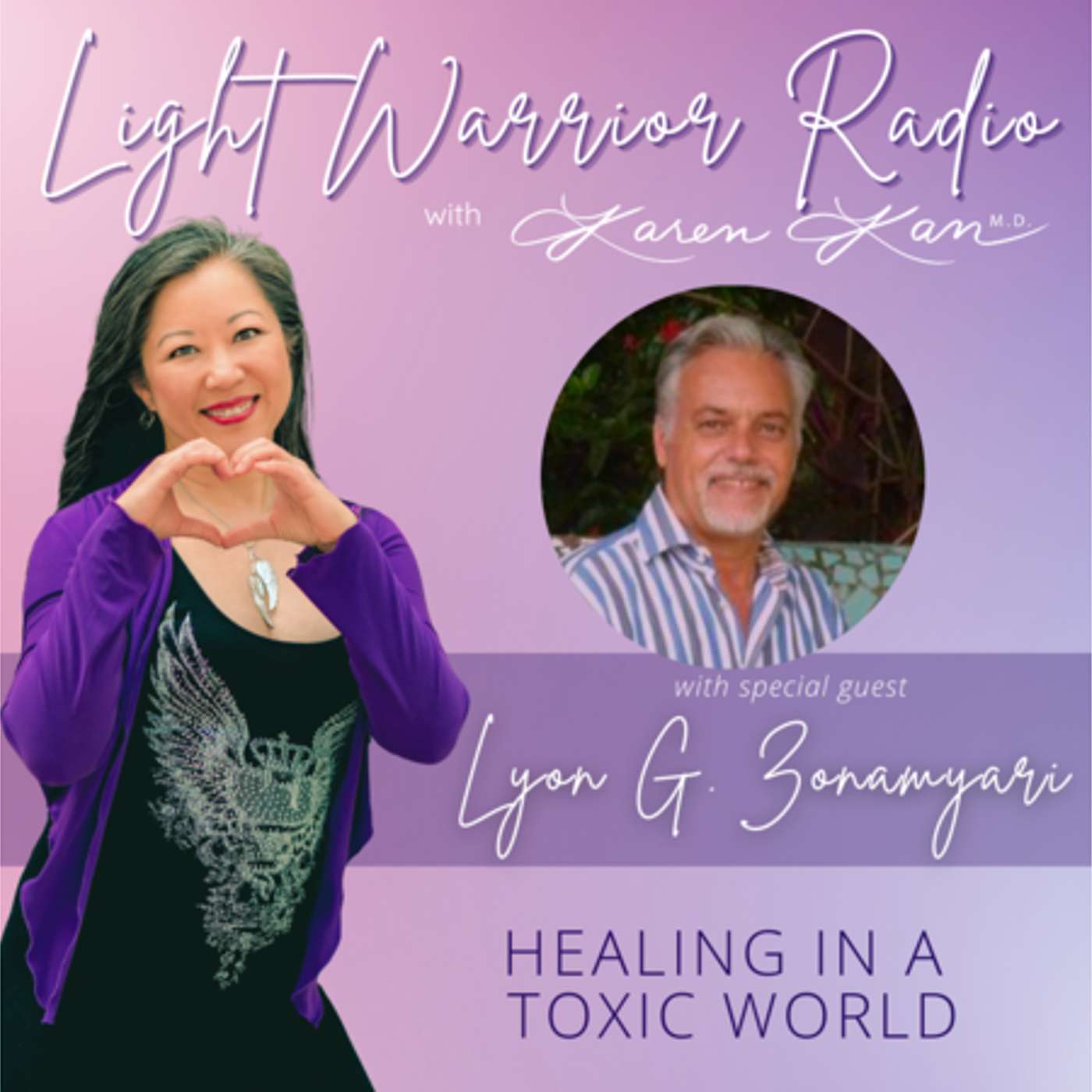 Healing in a Toxic World with Lyon G. Zonamyari episode artwork