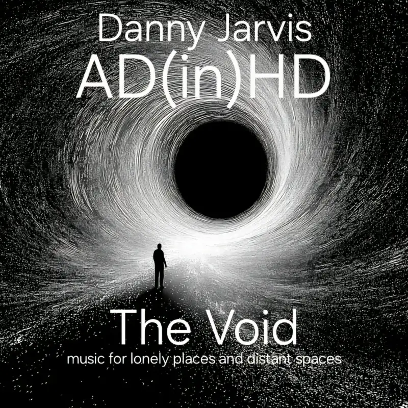 Danny Jarvis - The Void AD(in)HD