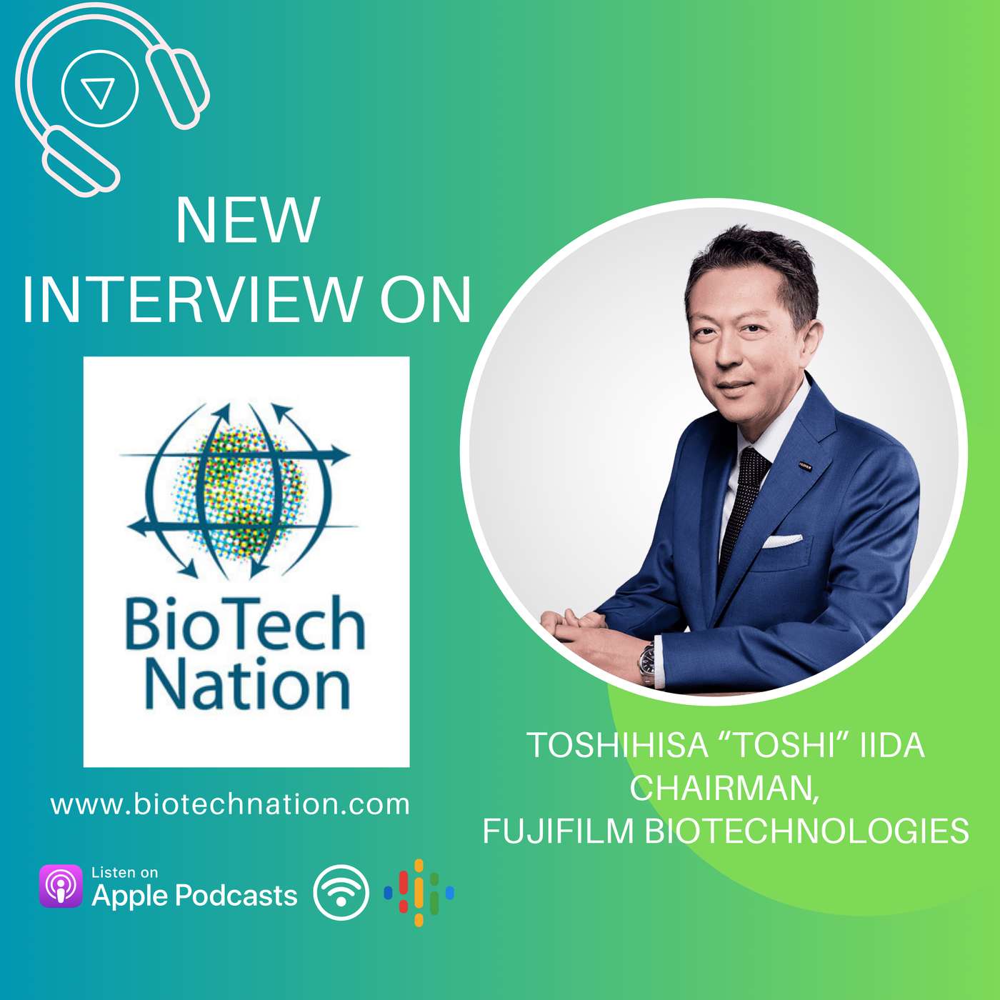 From Film to Biotech...Toshi Iida, Chairman, FUJIFILM Biotechnologies thumbnail
