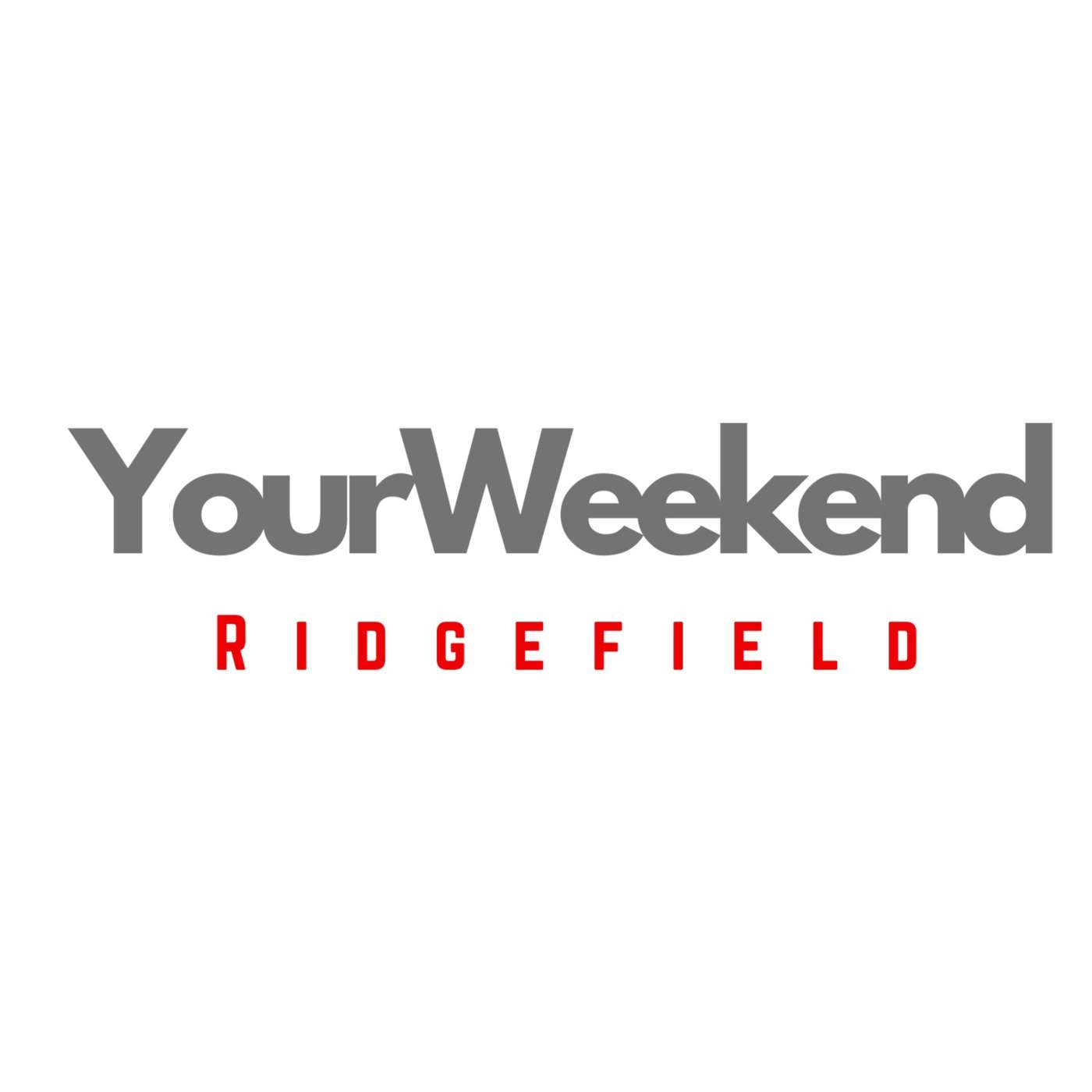 Your Weekend Ridgefield