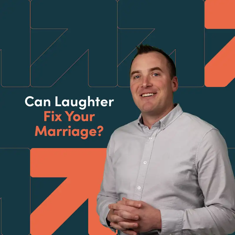 Can Laughter Fix Your Marriage?