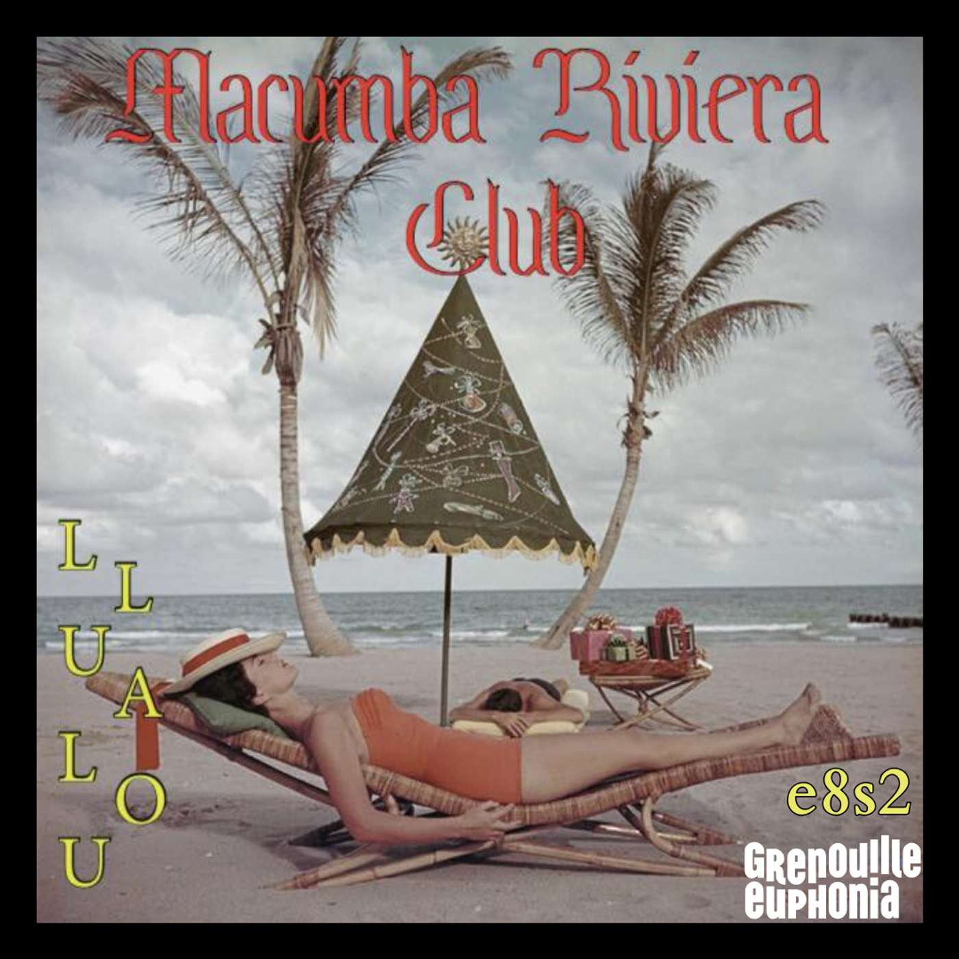 S2 Ep 8 Macumba Riviera Club - Rendez Vous Lao episode artwork
