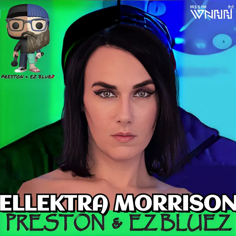 Preston EZ BlueZ: Ellektra Morrison