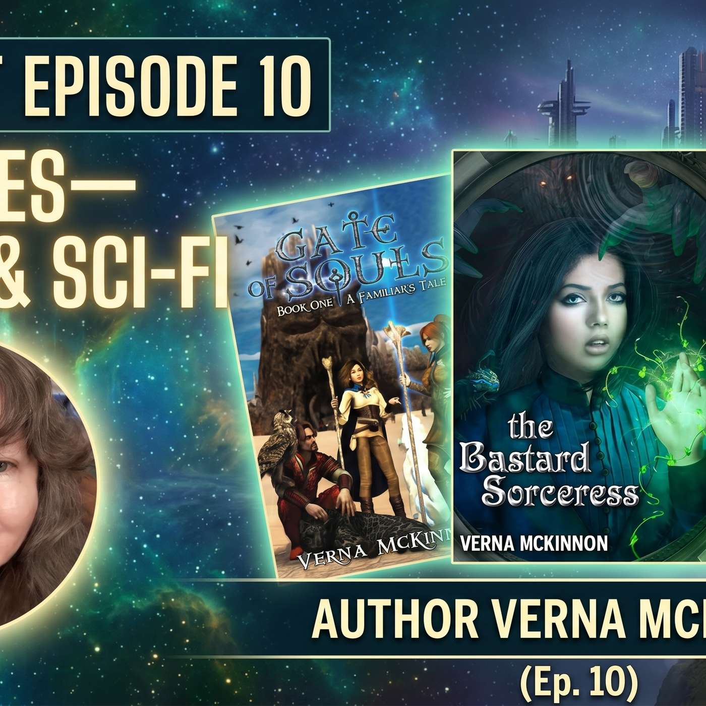 ✨🧨 Heroines—Magic & Sci-Fi —Author Spotlight: Verna McKinnon (Ep. 10) #fantasybooks episode artwork
