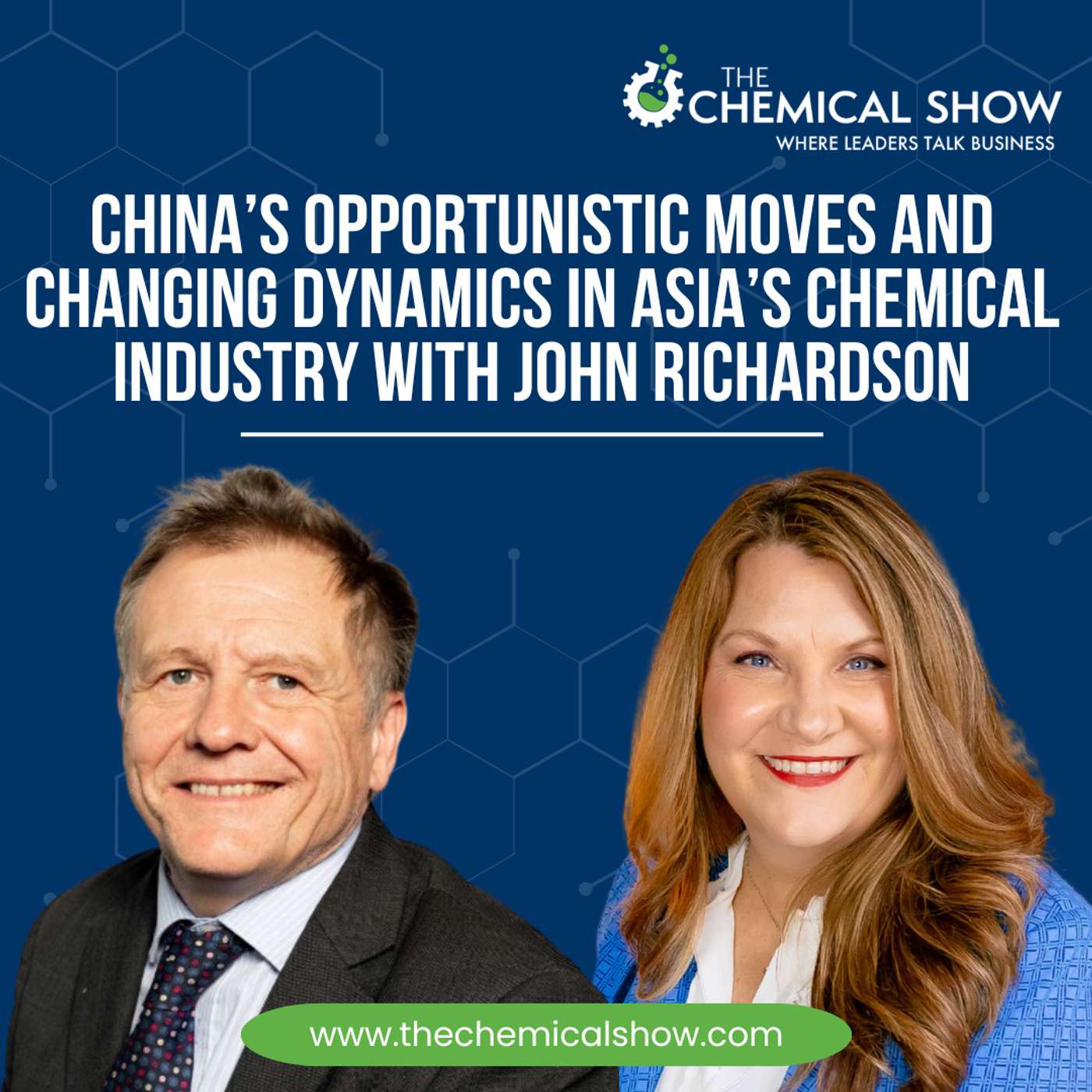 China’s Opportunistic Moves and Changing Dynamics in Asia’s Chemical Industry with John Richardson - Ep. 270 episode artwork