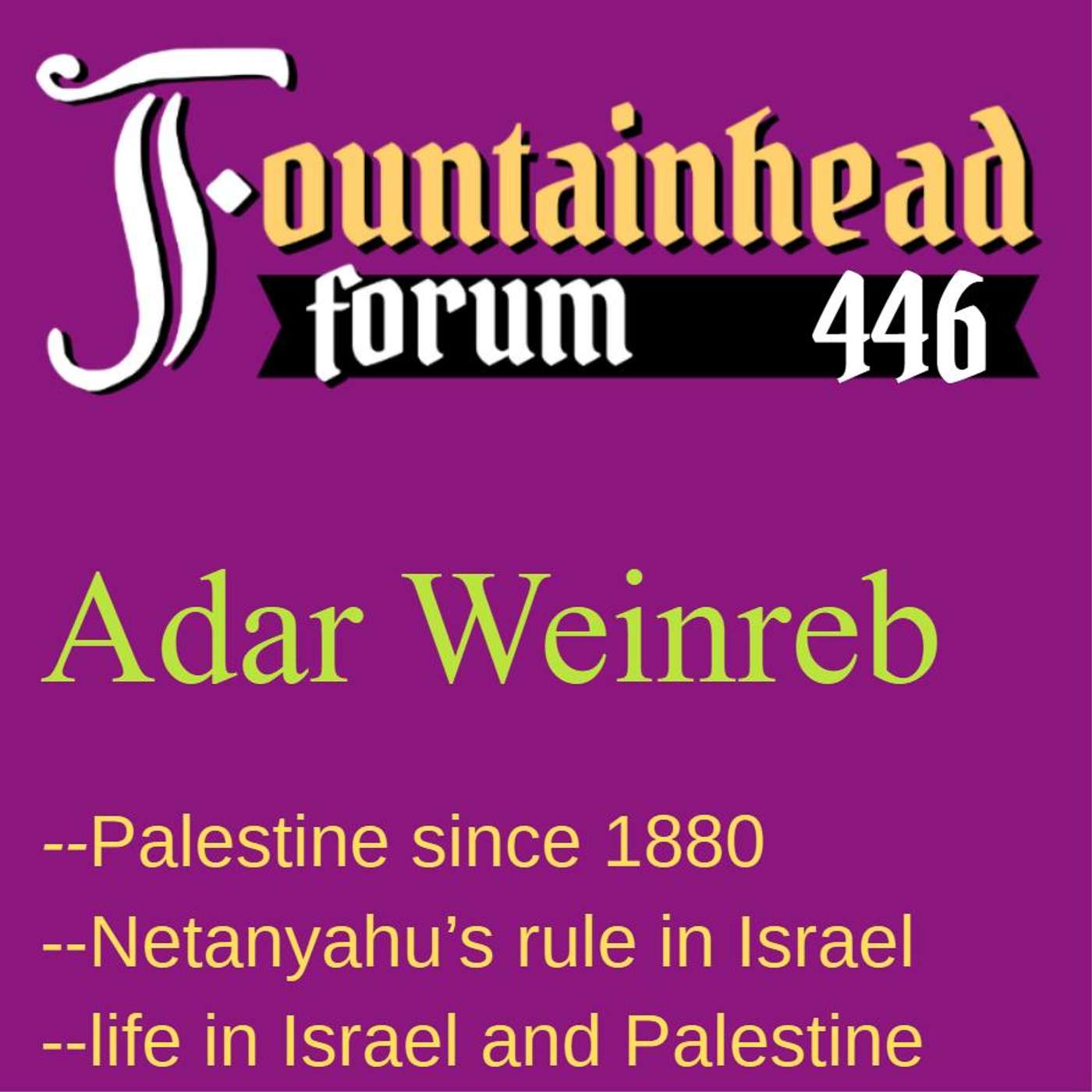 FF-446: Adar Weinreb on the Israel-Palestine conflict episode artwork