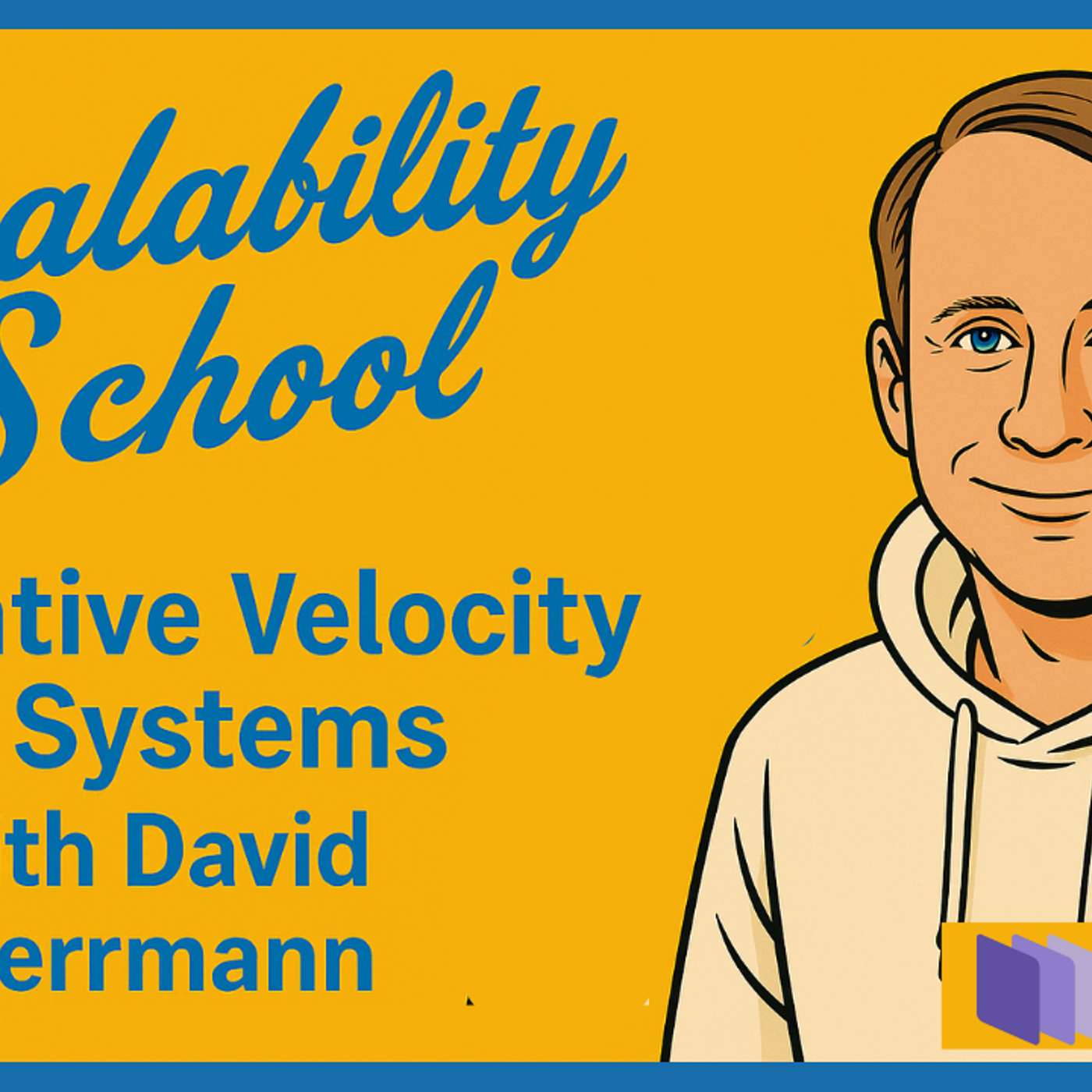 Creative Velocity And Systems With David Herman