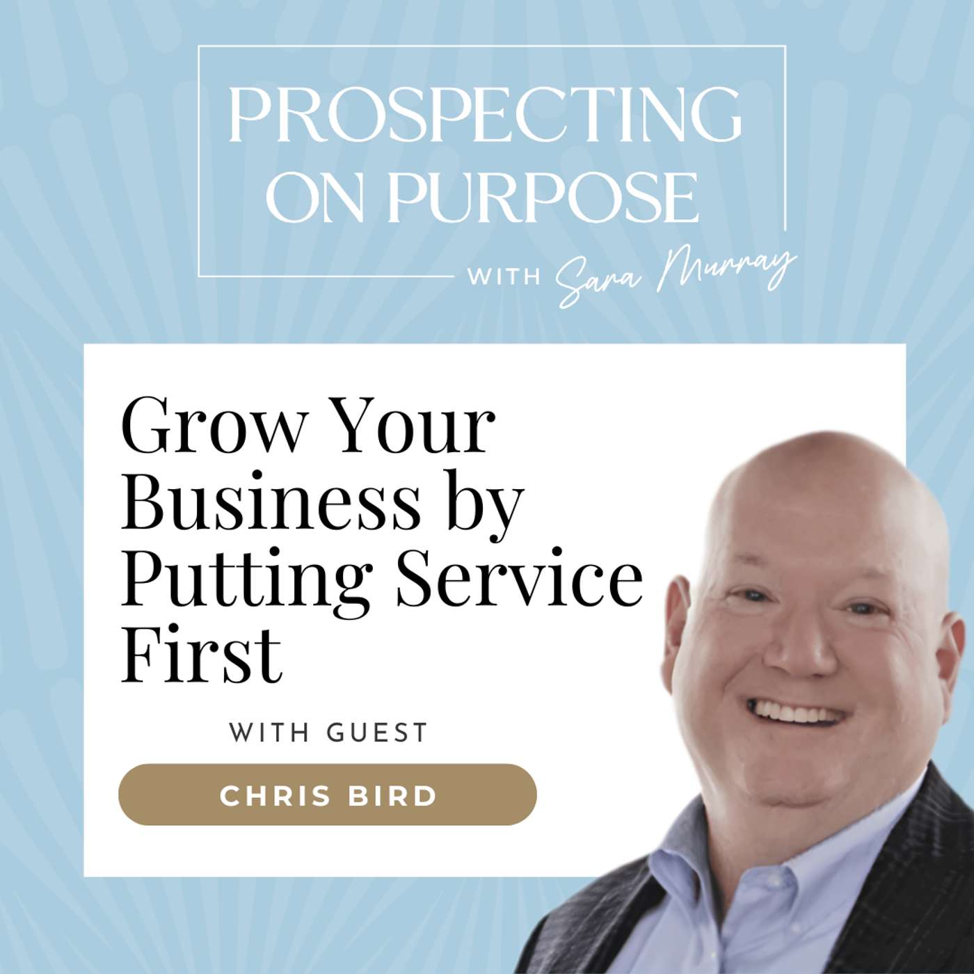 How to Grow Your Business by Putting Service First episode artwork