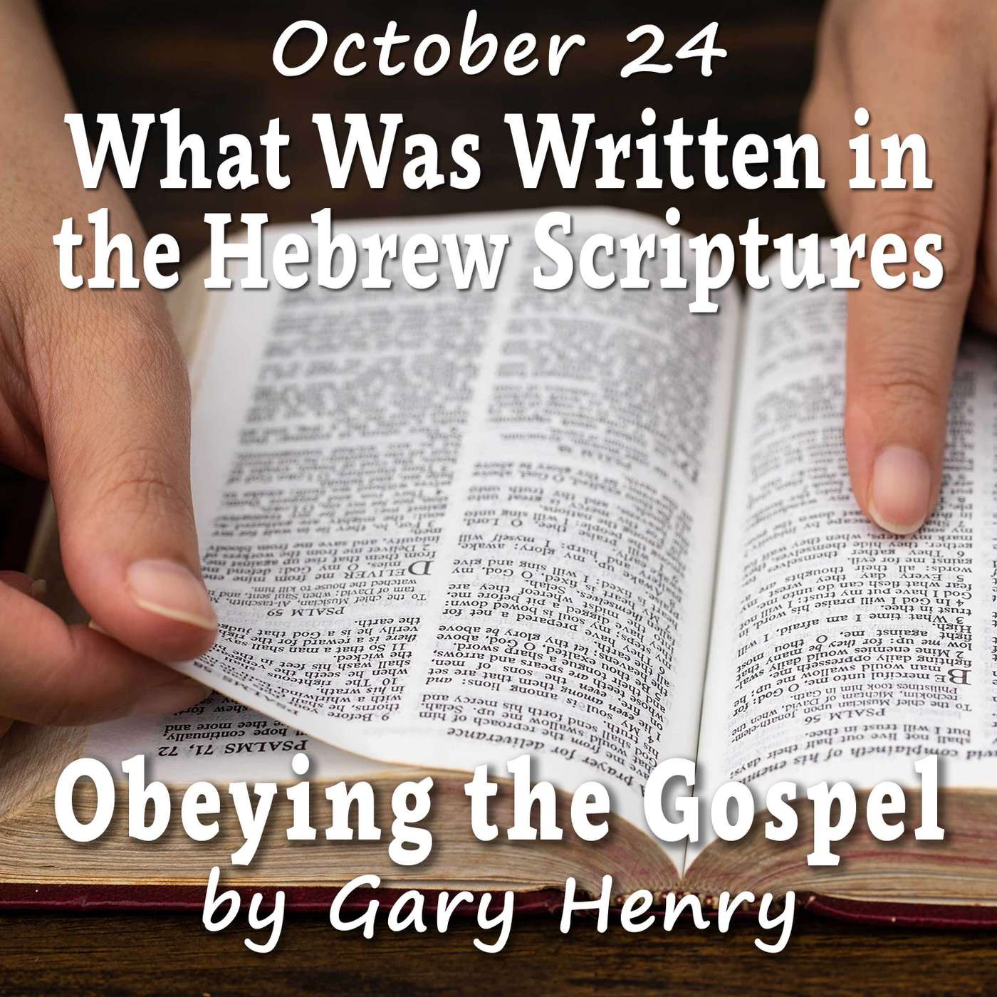 What Was Written in the Hebrew Scriptures (October 24) episode artwork