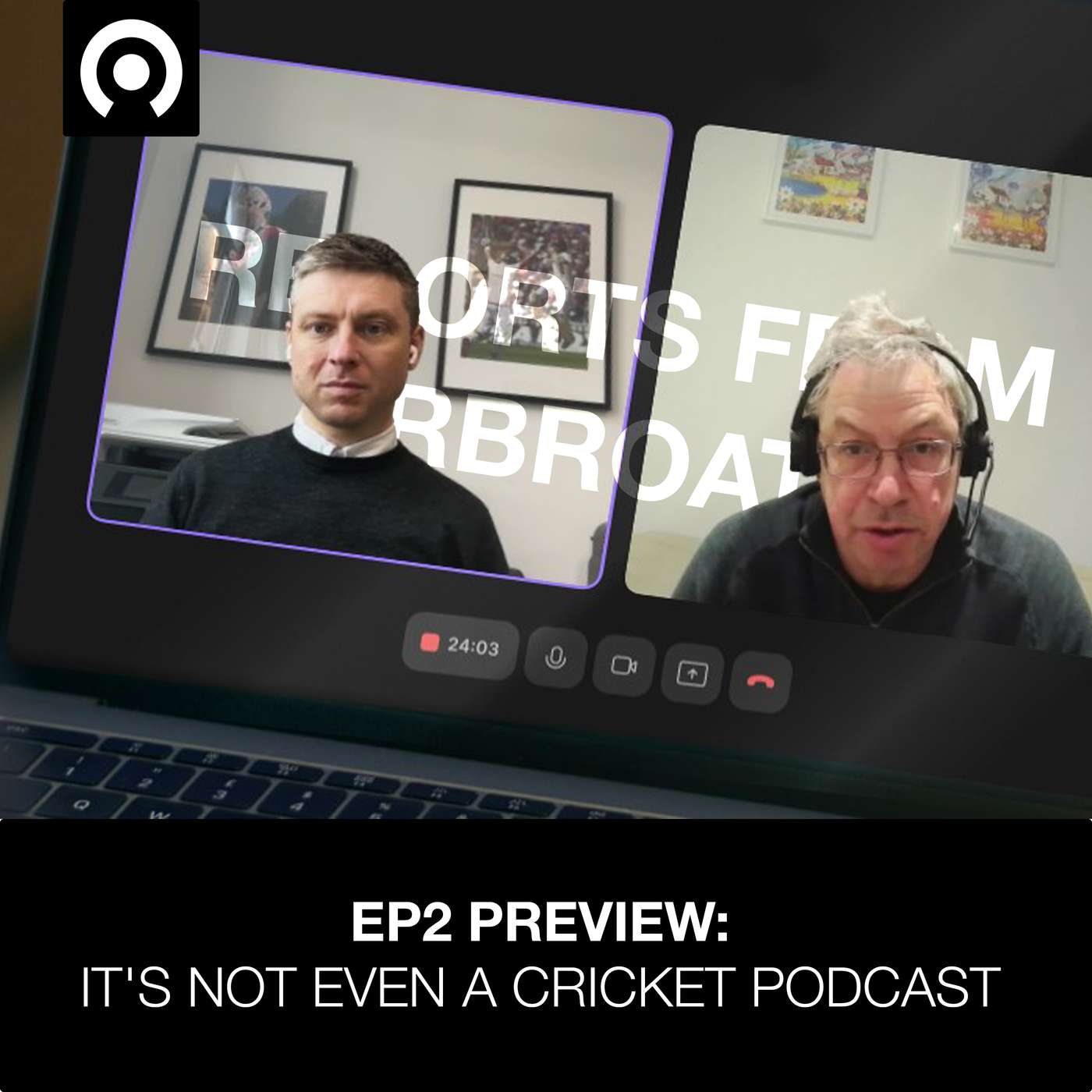 EP 2 Preview: It's Not Even a Cricket Podcast EP 2 Preview: It's Not Even a Cricket Podcast