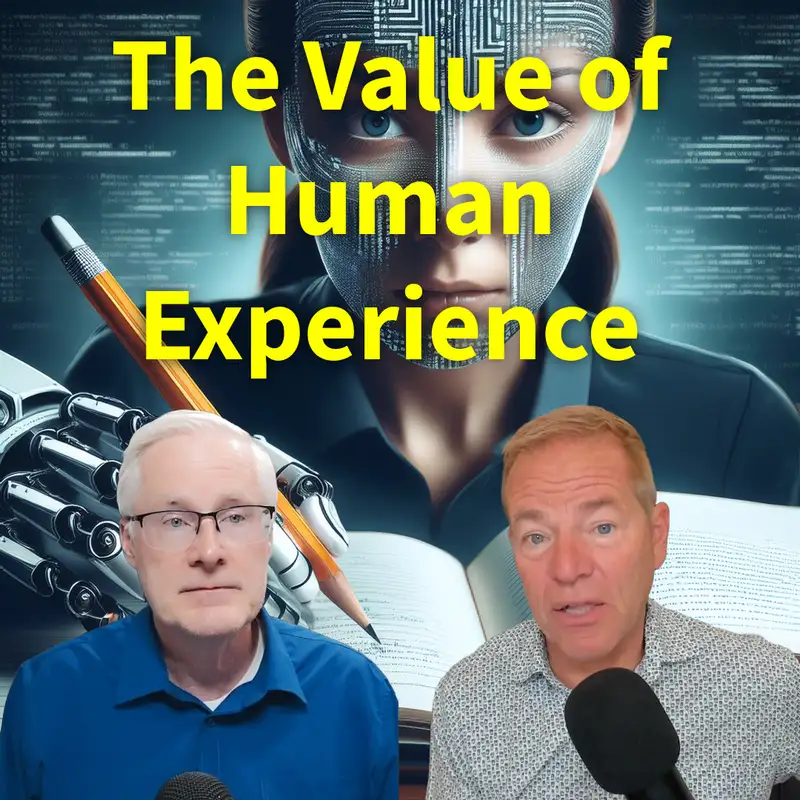 #268 What We’re Losing to Technology: The Value of Human Experience