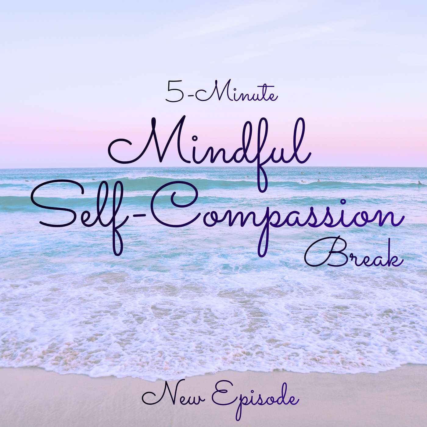 50| 5-Minute Guided Mindful Self-Compassion Break 50| 5-Minute Guided Mindful Self-Compassion Break