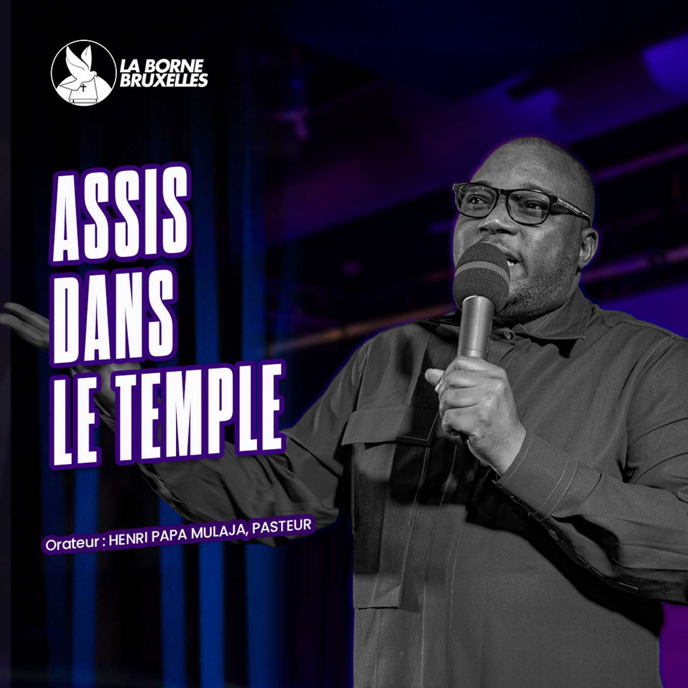 ASSIS DANS LE TEMPLE (1) | Henri Papa MULAJA, Pasteur
