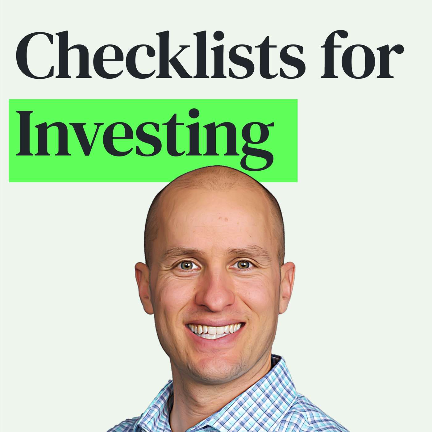Using an Investing Checklist to Improve your Portfolio with Brian Feroldi episode artwork