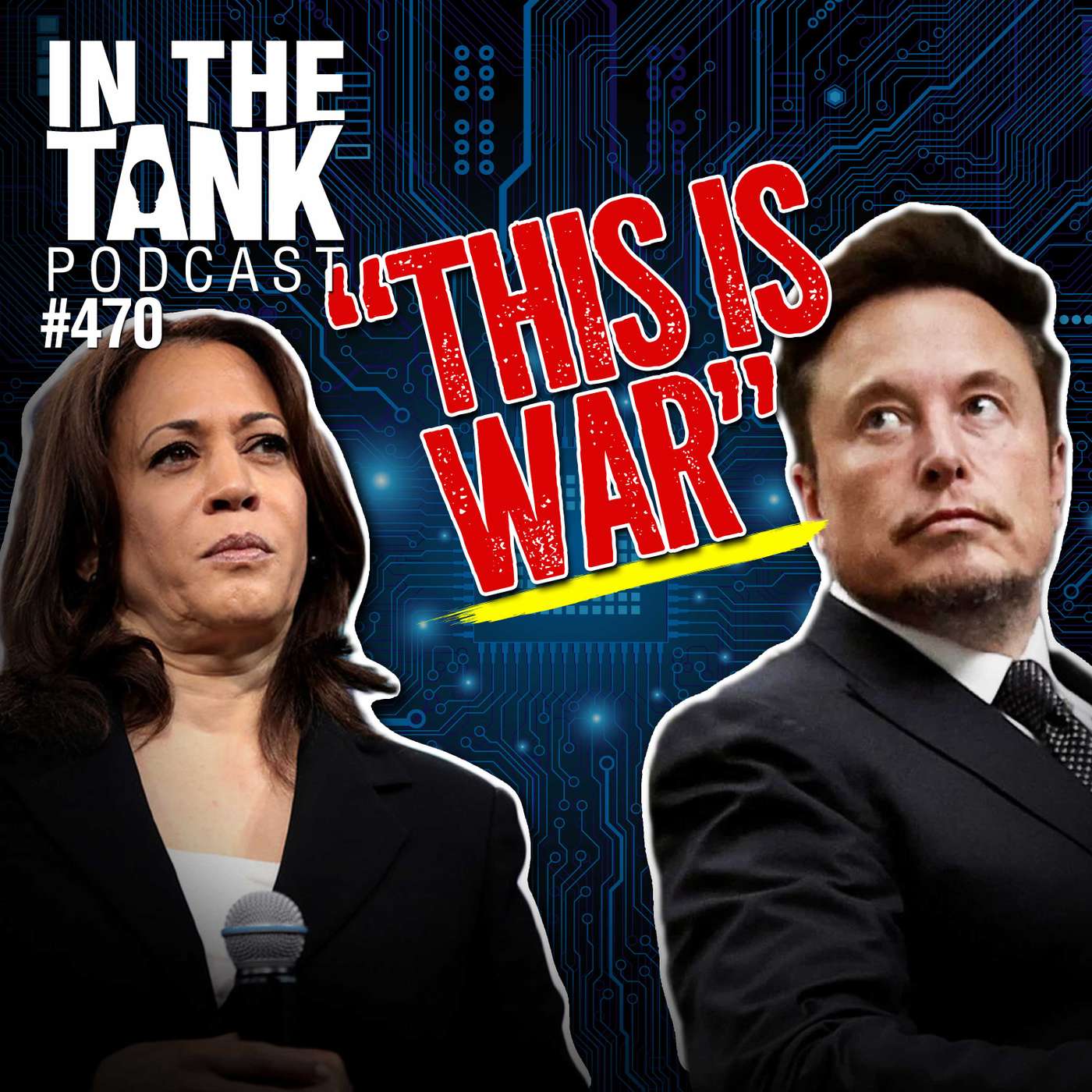 Establishment Targets Elon: 'This is War' - In The Tank #470