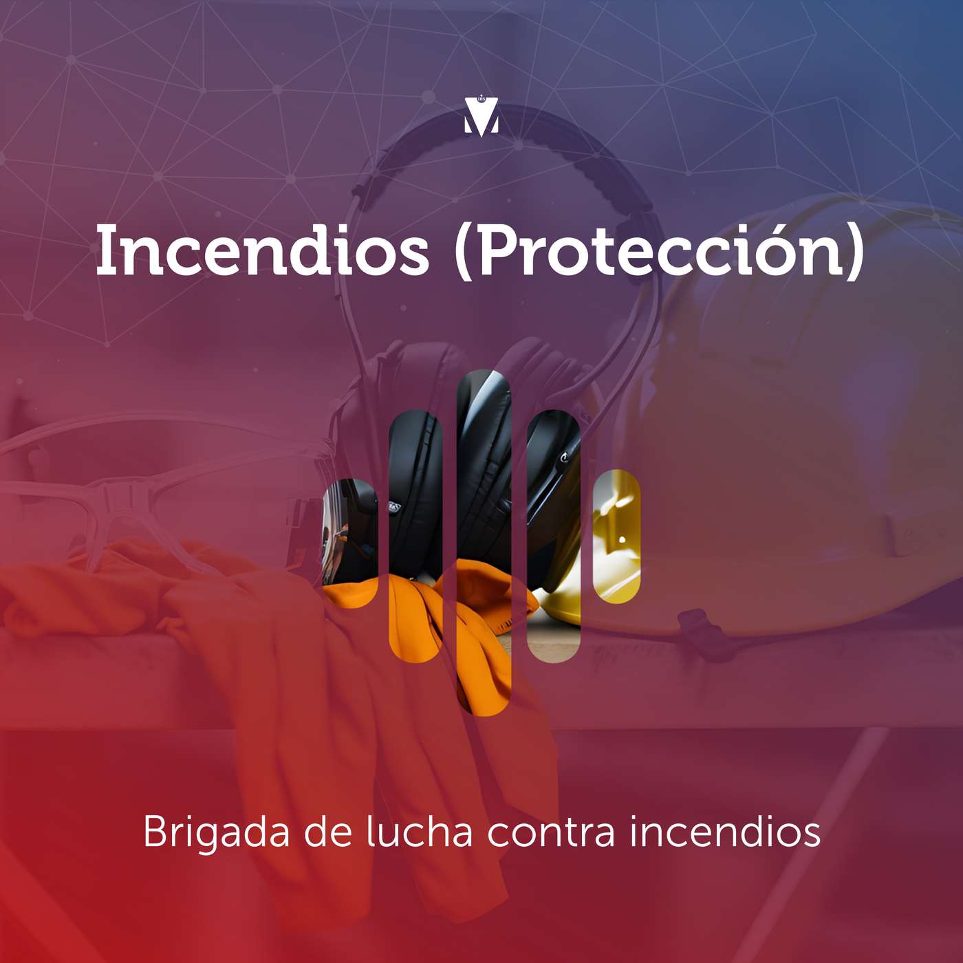 5 - INCENDIOS (PROTECCIÓN): Brigada de lucha contra incendios episode artwork